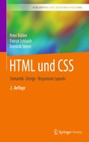 HTML Und CSS: Semantik - Design - Responsive Layouts