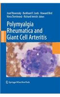 Polymyalgia Rheumatica and Giant Cell Arteritis