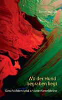 Wo der Hund begraben liegt