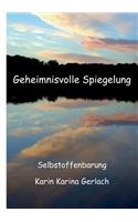 Geheimnisvolle Spiegelung