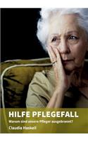 Hilfe Pflegefall