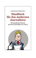 Handbuch für den modernen Journalisten