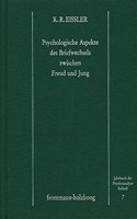 Psychologische Aspekte Des Briefwechsels Zwischen Freud Und Jung