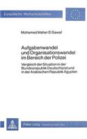 Aufgabenwandel Und Organisationswandel Im Bereich Der Polizei