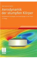 Aerodynamik Der Stumpfen Körper: Physikalische Grundlagen Und Anwendungen in Der PRAXIS