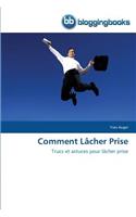 Comment Lâcher Prise