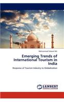Emerging Trends of International Tourism in India