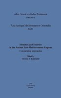 Identities and Societies in the Ancient East-Mediterranean Regions. Comparative Approaches