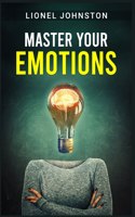 Master Your Emotions