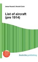 List of Aircraft (Pre 1914)