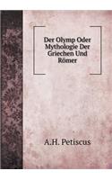 Der Olymp Oder Mythologie Der Griechen Und Römer