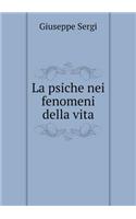 La psiche nei fenomeni della vita: (Italian)