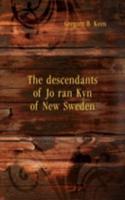 descendants of Joran Kyn of New Sweden