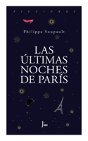 Las Últimas Noches de París