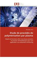 Etude de Proc?d?s de Polym?risation Par Plasma