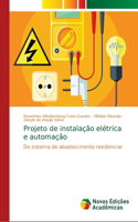 Projeto de instalação elétrica e automação