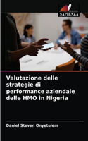 Valutazione delle strategie di performance aziendale delle HMO in Nigeria