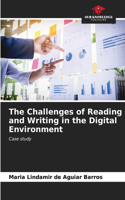 Challenges of Reading and Writing in the Digital Environment