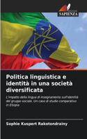 Politica linguistica e identità in una società diversificata
