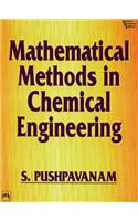 Mathematical Methods in Chemical Engineering