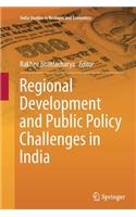 Regional Development and Public Policy Challenges in India