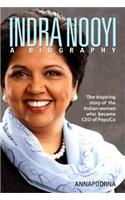 Indra Nooyi - A Biography