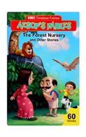 Timeless Aesops Fables- Forest nursery and other stories