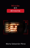 Miedo en directo