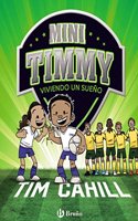 Mini Timmy - Viviendo un sueno