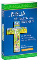 La Biblia Catolica para Jovenes/ The Catholic Bible for Youth