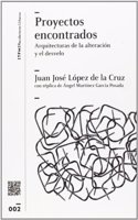 Proyectos encontrados : arquitecturas de la alteracion y el desvelo