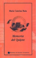 Memoria del Quijote/ Don Quixote's Memory