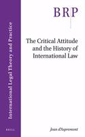 Critical Attitude and the History of International Law