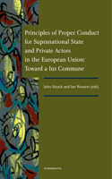 Principles of Proper Conduct for Supranational, State and Private Actors in the European Union