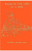 Pages in the Life of a Sufi