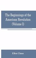 The beginnings of the American Revolution