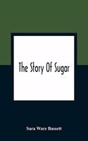 Story Of Sugar