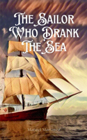Sailor Who Drank The Sea