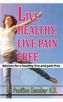 Live healthy live pain free