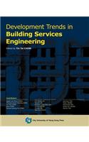 DEVELOPMENT TRENDS IN BUILDING SERVICES ENGINEERING