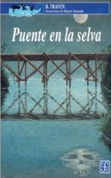 El Puente En La Selva