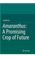 Amaranthus: A Promising Crop of Future