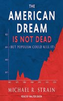 American Dream Is Not Dead