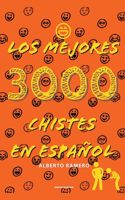 mejores 3000 chistes en español