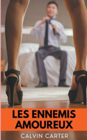 Les Ennemis Amoureux