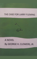 The Case for Larry Fleming