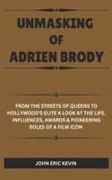 Unmasking of Adrien Brody