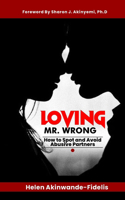 Loving Mr. Wrong