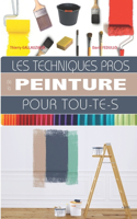 Les techniques pros de la peinture pour tou-te-s