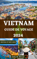 Guide de Voyage Au Vietnam